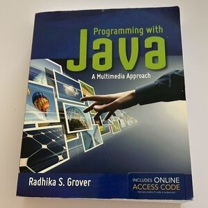 Programming with Java: A Multimedia Approach: A Multimedia Approach 1st Edition